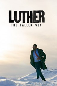 Luther The Fallen Sun